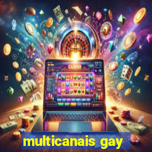 multicanais gay